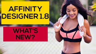 Affinity Designer 1.8 - What's New?