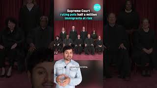 Supreme Court ruling puts half a million immigrants at risk