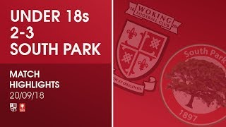 Woking U18 2-3 South Park U18 | Match Highlights