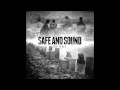 Safe and Sound - Understanding