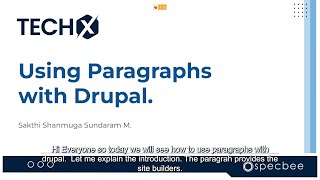 Using and Customizing the Paragraphs module in #Drupal | TECHX | SPECBEE