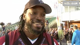 I wanted to finish with a six - Chris Gayle on Somerset's win over Hampshire