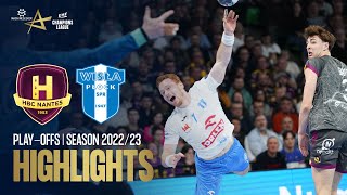 HBC Nantes vs Orlen Wisla Plock | Play-offs | Machineseeker EHF Champions League 2022/23