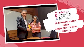 Talk Show with Dhaval Ajmera - Owner of Ajmera Realty | IndexTap Premier League