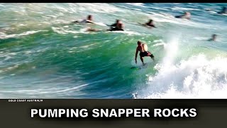 Surfing. Cyclone Swell! Pumping Snapper Rocks! All Star Cast!