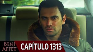 Perdóname (Beni Affet) - Capítulo 1313