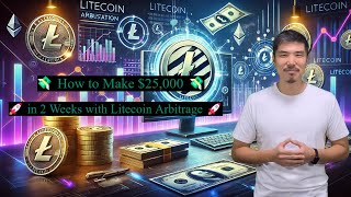 The Most Profitable Crypto Trading | My Litecoin Arbitrage Secret – Earn $25,000 in Two Weeks