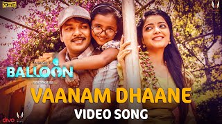 Vaanam Dhaane - Video Song | Balloon | Yuvan Shankar Raja | Jai, Anjali | Sinish