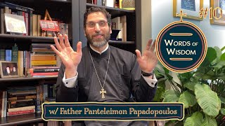 WoW #10 | A Word on What to do When Ministry Gets Tough (w/ Fr Panteleimon Papadopoulos)