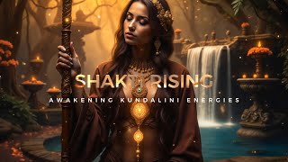 TANTRIC: The Awakening of Shakti – Ignite Kundalini Energy