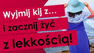 Wyjmij kij z… i zacznij żyć z lekkością!