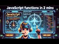 JavaScript Functions in 2 mins! #javascript  #learntocode2025 #codenewbies  #codingtips