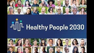 Healthy People, Healthy Hearts: Healthy People 2030 and Cardiovascular Health, December 6, 2022