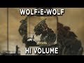 Wolf-e-Wolf - Hi Volume