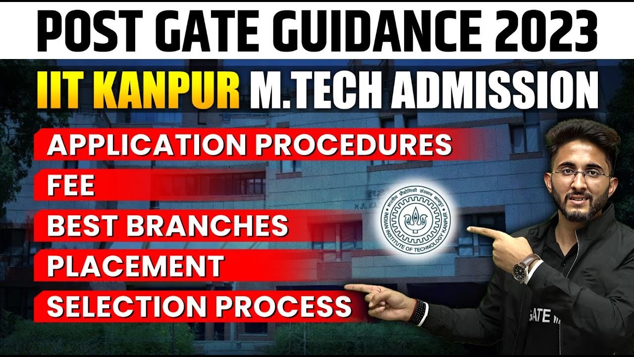 Post GATE Guidance 2023 | IIT Kanpur MTech Admission | Application ...