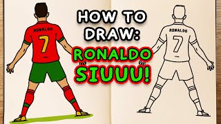 How To Draw: RONALDO SIUUU (easy step by step tutorial)