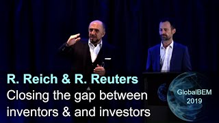 Why Inventors \u0026 Investors do not speak the same language | Robert Reich\u0026Roberto Reuter