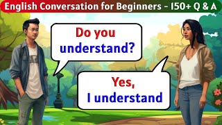 English Conversation Practice | 150+ Questions and Answers in English