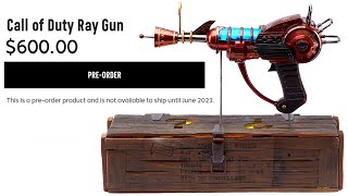 I bought the $600 Call of Duty Ray Gun...