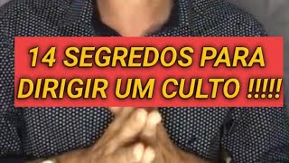 14 SEGREDOS PARA DIRIGIR UM CULTO - Com o Pastor Josimar Araújo