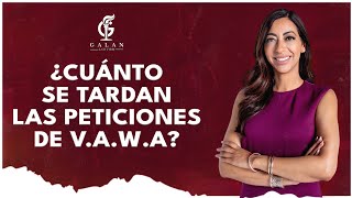 ¿Cuánto se tardan las peticiones de V.A.W.A?