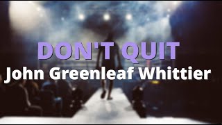 Don't Quit ~ Edgar Albert Guest | Best Motivational Poem