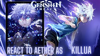 Genshin impact react to aether as killua zoldyck | hunter x hunter | Gacha life 2 | gon