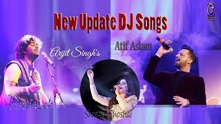 Bollywood Love Mashup 2019 DJ | Arijit Singh & Atif Aslam & Other Singer