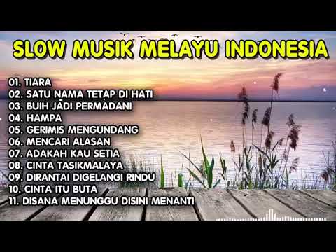 Lagu Malaysia Pengantar Tidur - Slow Musik Melayu Indonesia - Lagu ...