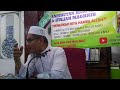 Ustaz Wan Hizam- Benarkah kita hamba Allah??- Masjid Ubudiah Bagan Nakhoda Omar