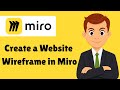 How to Create a Website Wireframe Using Miro (Step-by-Step Guide)