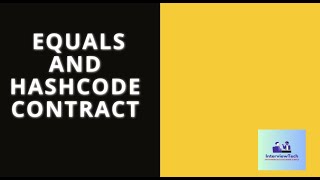 Equals and Hashcode Contract in Java | Important Java Interview Question