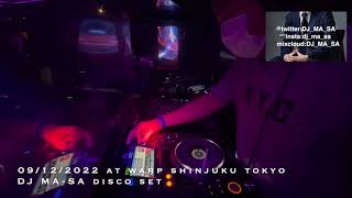 DJ MA-SA disco set 09/12/2022 WARP shinjuku tokyo  japan