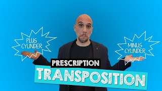 Modern Optician Training: Prescription Transposition