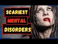 The World's Creepiest Mental Conditions