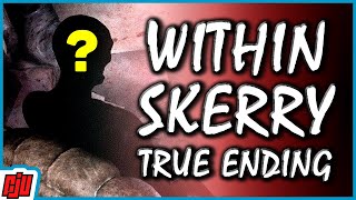Within Skerry | Endings 3 and 4 | True Ending | Indie Horror Game