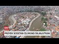 Proyek Sodetan Ciliwung Dilanjutkan