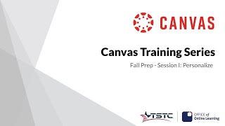Canvas Fall Prep Session I