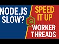 Fix Blocking Code in Node.js Using Worker Threads | How to integrate Worker threads with APIs?