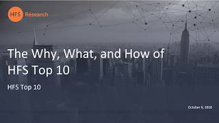 HFS Webinar: THE WHY, WHAT, AND HOW OF HFS TOP 10