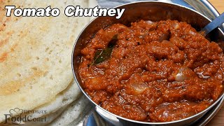 Simple Tomato Chutney For Idli, Dosa/ Tomato Chutney/ Thakkali Chutney