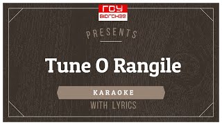 Tune O Rangile | Kudrat | FULL KARAOKE with Lyrics