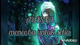 lirik lagu ADISTA - mencoba untuk setia