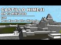 Castillo HIMEJI | en 10 Minutos Ft. ANDONI GARRIDO