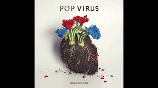 星野源  Pop Virus