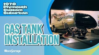 Gas Tank Restoration & Installation - 1970 Plymouth Custom Suburban