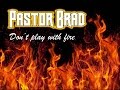 Classic Christian Hard Rock - Don't Play With Fire - Pastor Brad