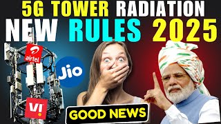 5G Tower Radiation Rules 2025 | Jio Airtel Vi को मिला बड़ा तोहफा | 5G Tower Radiation in India