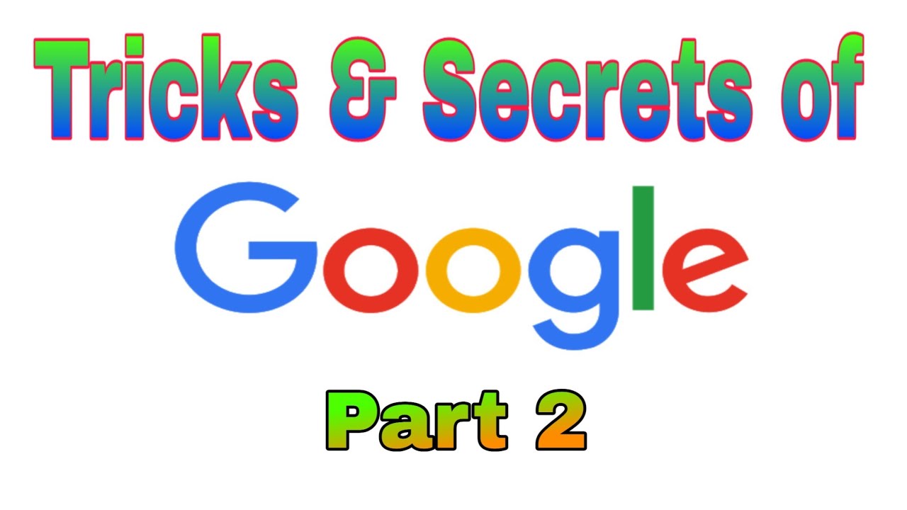 Google Secret And Tricks Part #2 - YouTube