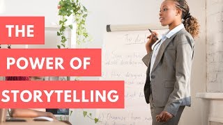 Persuasion Tool #15 The Power of Storytelling